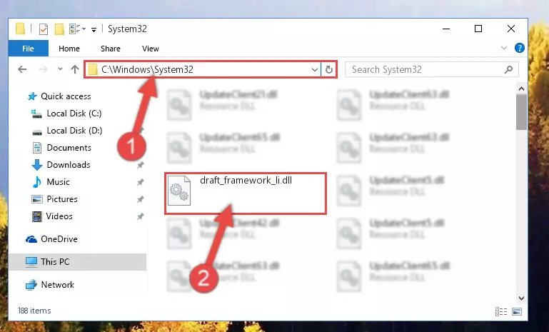 Copying the Draft_framework_li.dll library into the Windows/System32 directory