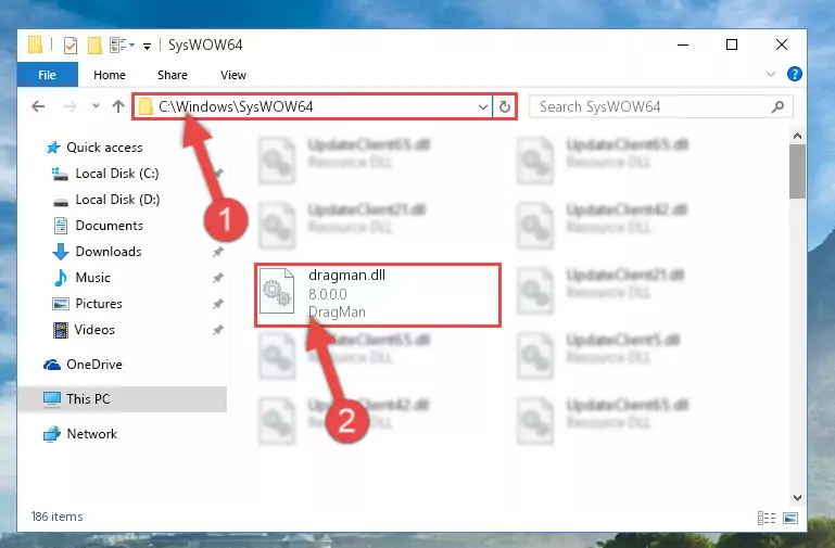 Pasting the Dragman.dll file into the Windows/sysWOW64 folder