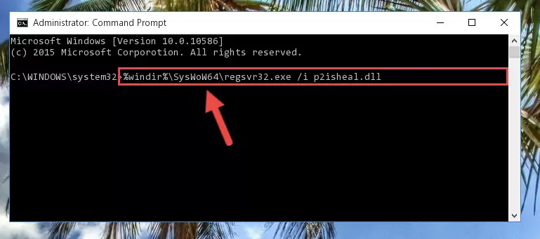 Deleting the damaged registry of the P2isheal.dll