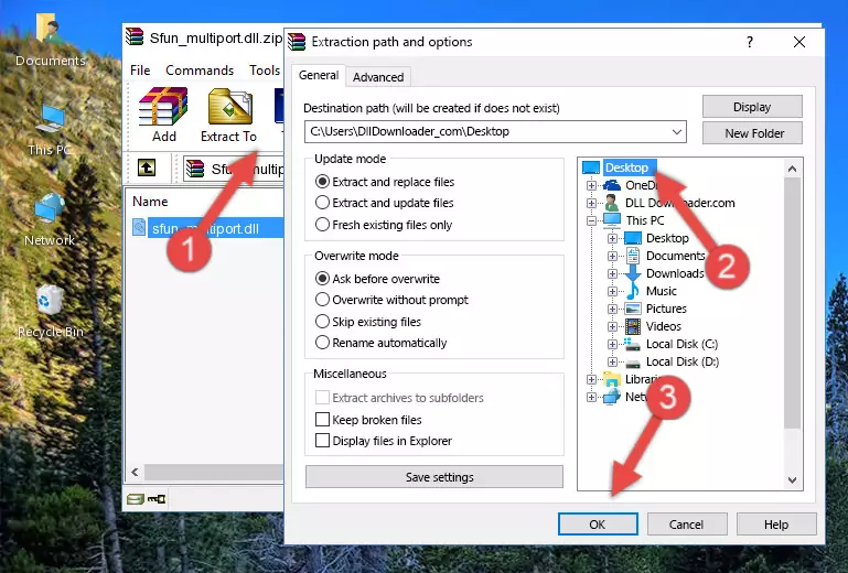 Copying the Sfun_multiport.dll library into the Windows/System32 directory