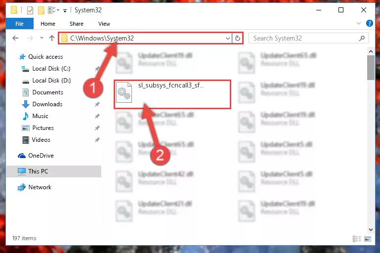 Pasting the Sl_subsys_fcncall3_sfun.dll library into the Windows/sysWOW64 directory