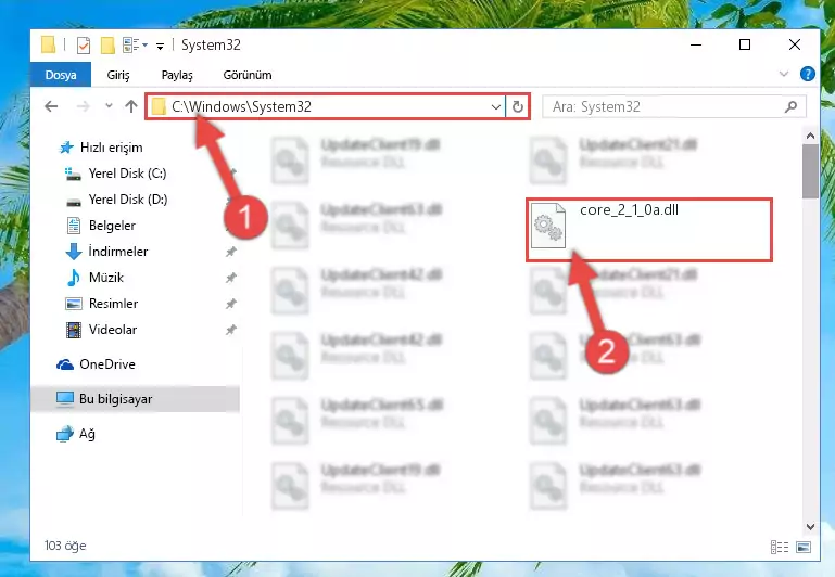Core_2_1_0a.dll dosyasını Windows/System32 dizinine kopyalama