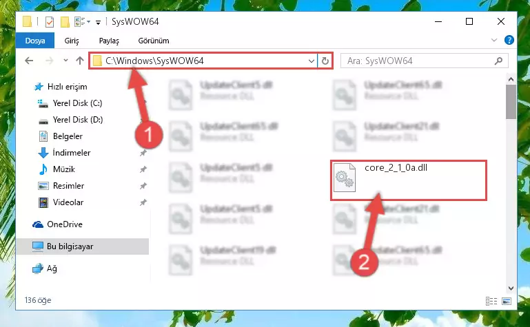 Core_2_1_0a.dll dosyasını Windows/sysWOW64 dizinine yapıştırma