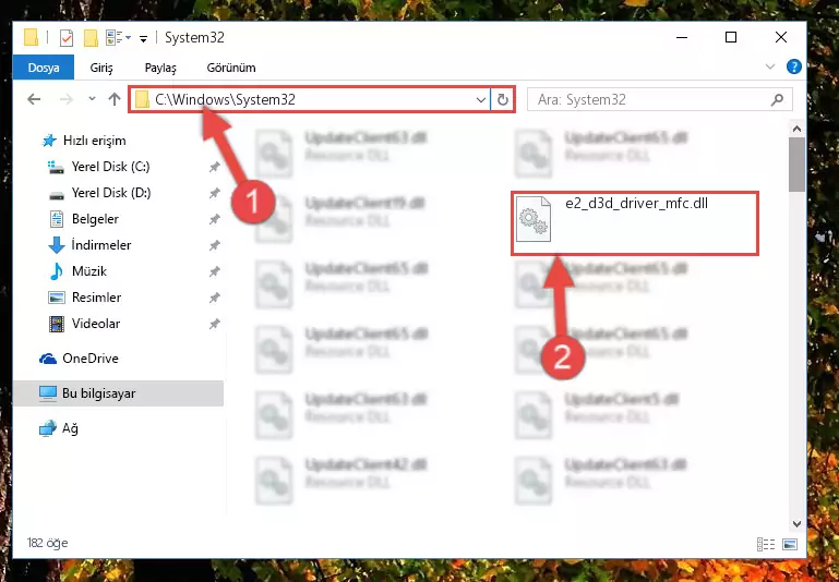 E2_d3d_driver_mfc.dll kütüphanesini Windows/sysWOW64 klasörüne yapıştırma
