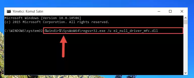 E2_null_driver_mfc.dll kütüphanesini sisteme tekrar kaydetme (64 Bit için)