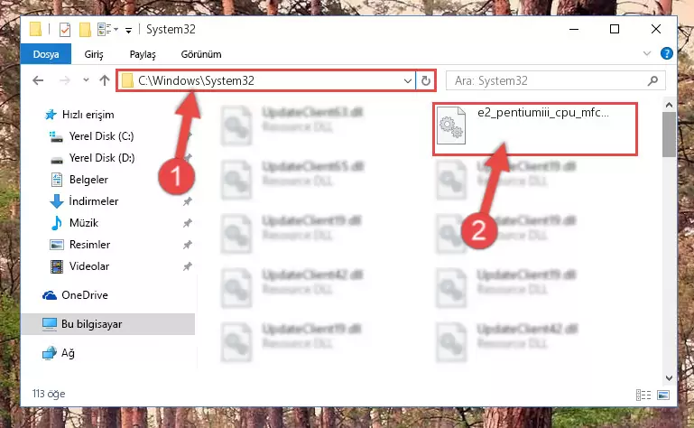 E2_pentiumiii_cpu_mfc.dll kütüphanesini Windows/sysWOW64 klasörüne yapıştırma