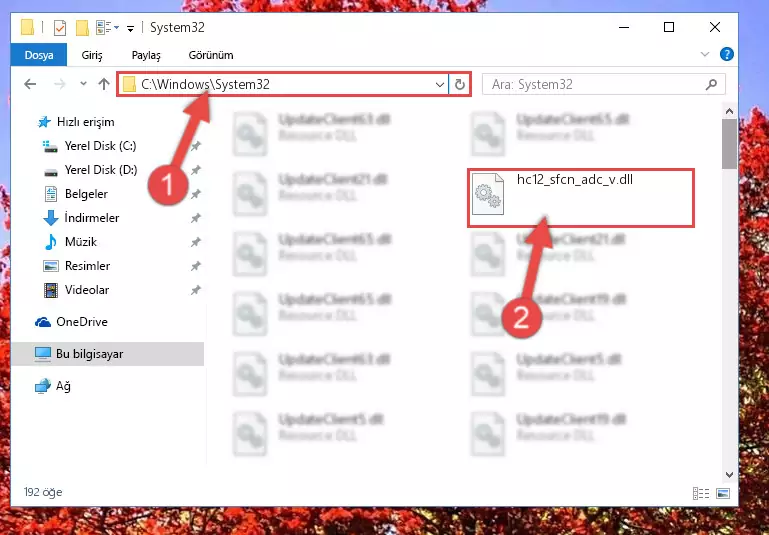 Hc12_sfcn_adc_v.dll kütüphanesini Windows/System32 klasörüne kopyalama