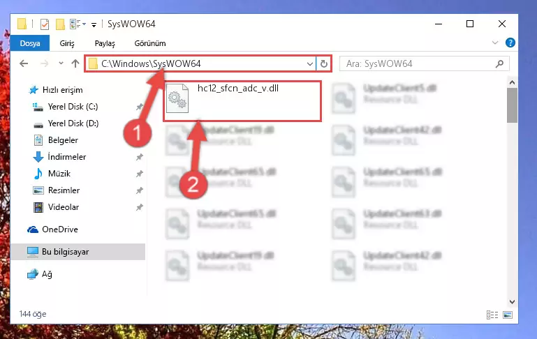 Hc12_sfcn_adc_v.dll kütüphanesini Windows/sysWOW64 klasörüne yapıştırma