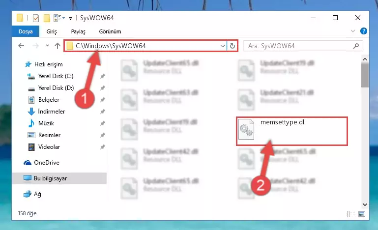 Memsettype.dll kütüphanesini Windows/sysWOW64 klasörüne kopyalama