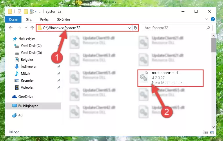 Multichannel.dll dosyasını Windows/System32 dizinine yapıştırma