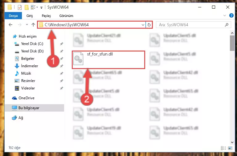 Sf_for_sfun.dll kütüphanesini Windows/sysWOW64 klasörüne yapıştırma