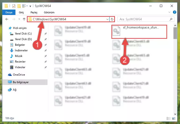 Sf_fromworkspace_sfun.dll kütüphanesini Windows/sysWOW64 klasörüne yapıştırma