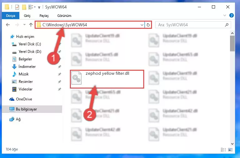 Zephod yellow filter.dll kütüphanesini Windows/sysWOW64 klasörüne yapıştırma